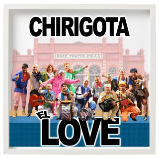 CHIRIGOTA EL LOVE