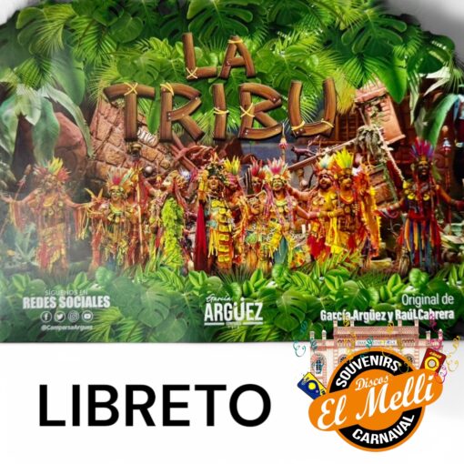 LA TRIBU . LIBRETO DE CARNAVAL